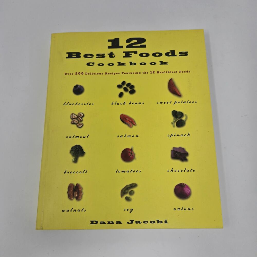 12 Best Foods Cookbook by Dana Jacobi softcover